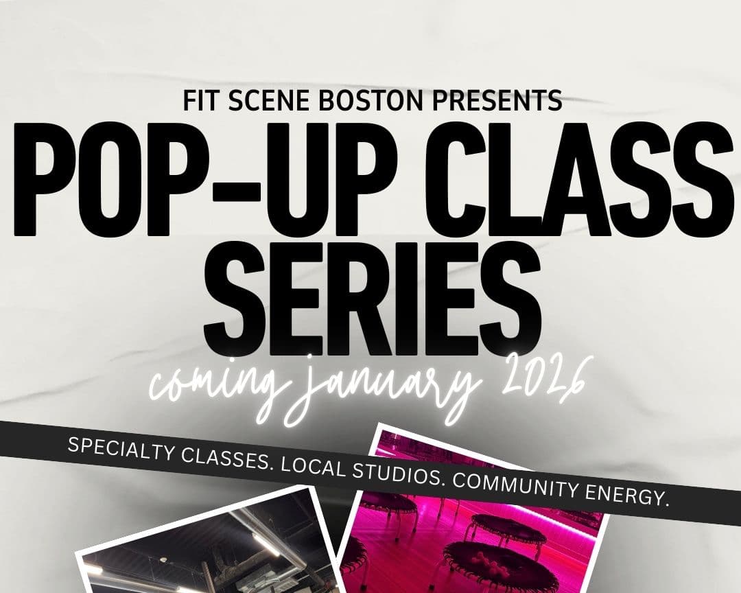 Fit Scene Boston Pop-Up Class Series | January 2026 Fitness Events